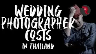 Wedding Photographers Costs In Thailand | Photography & Videography Fees In Thailand
