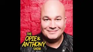 Opie & Anthony: Bob Kelly #59 - Legs 'N Eggs (May 18, 2007)
