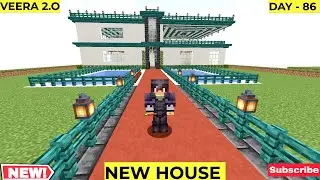 Minecraft New House || VEERA 2.O ||DAY - 86 ||  #gamerfleet @VeerafunnyGaming