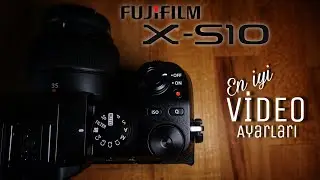 Fujifilm X-S10 En iyi video ayarları