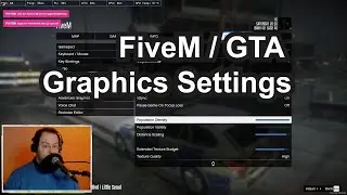 My FiveM / GTA Graphics Settings Explained