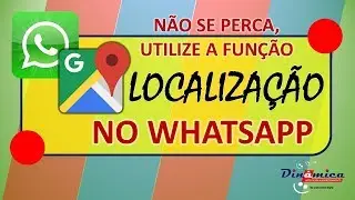 Usando o Google Maps no Whatsapp