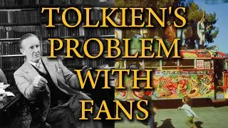 Why Tolkien Called His Fans 