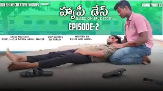 Happy Days Web Series || Episode-2 || Sun Shine Creative Works Presents || Vip Beats