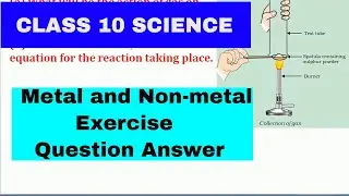 ncert solution class 10 science chapter 3 || important question of metal and nonmetal