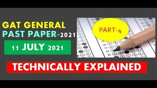 GAT general past paper part-4| 11 July 2021|Gat general past paper 2021
