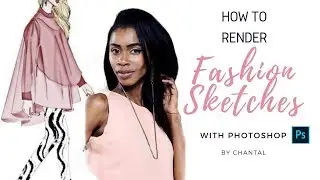 Fashion Photoshop | How to Render Fashion Sketches: With Photoshop | EP.1