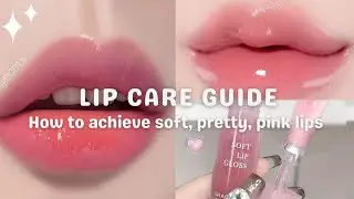 Lip Care Guide: How to achieve soft, pretty and pink lips 💗 || Khushi's Vibe 🎀