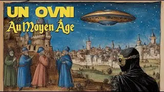 🛸Un OVNI au Moyen-âge