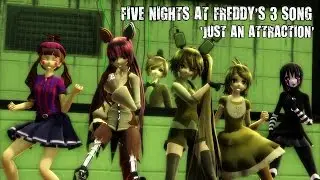 MMD Five Nights At Meiko's - Just An Attraction (Dance Mode)