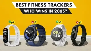 Best Fitness Trackers 2025 [watch before you buy]