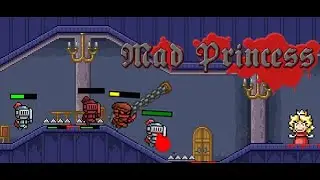 Mad Princess - [Full Walkthrough]