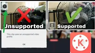 HOW TO MAKE YOUR UNSUPPORTED VIDEO QUALITY TO BE COMPATIBLE IN KINEMASTER?