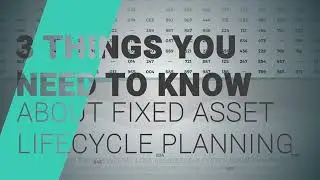 Mastering Your Fixed Assets: Comprehensive Lifecycle Planning