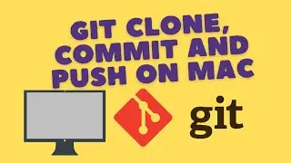 Git & GitHub on Mac: Clone, Commit, Push Using Terminal & VS Code (Beginner's Guide)