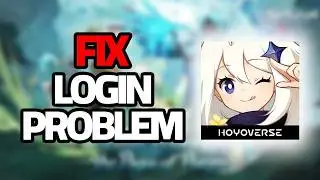 How To Fix Genshin Impact Mobile Login Problem