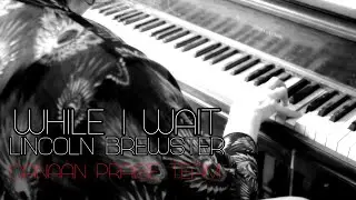 While I Wait (3.24.24)