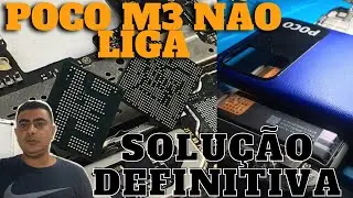 XIAOME POCO M3 NÃO LIGA (SOLUÇÃO DEFINITIVA)