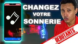 COMMENT PERSONNALISER LA SONNERIE DE SON TÉLÉPHONE SAMSUNG OU ANDROID (COURS INFORMATIQUE DÉBUTANT)
