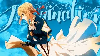Violet Evergarden -「Anime Typography/Edit」- Imagination- [free project file]