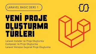 Laravel Basic Dersleri: 01- Yeni Proje Oluşturma Türleri
