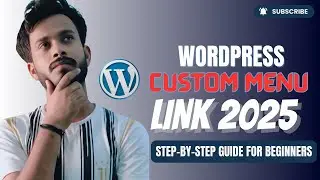 How to Create WordPress Custom Menu Link (Step-by-Step 2025 Guide for Beginners)