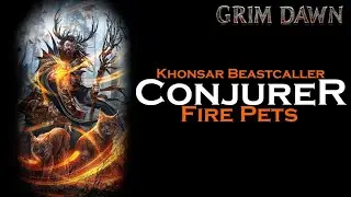 Fire Pets Conjurer HC Build Guide [Grim Dawn]