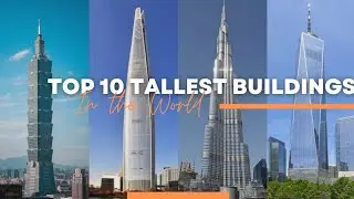 Top 10 Tallest Buildings In the World #tallest #world #building