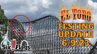 El Toro Update 6/9/23 - More Testing! | Six Flags Great Adventure