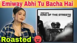 Emiway - King Of The Streets (#KOTS)| Emiway Bantai Haters Roast-Part 12| Emiway Reaction| Nishu Bye
