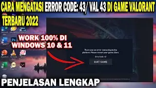 Cara Mengatasi Error code 43 Valorant Terbaru 2022 | Mengatasi Error code val 43 Valorant Terbaru