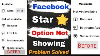 Facebook Star Monetization Button Not Showing | Facebook Star Monetization Option Not Showing