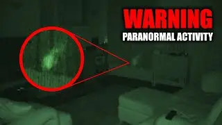 Creepiest Paranormal Activity Videos Caught on Camera