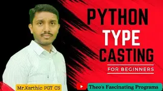 Python type casting #theosfascinatingprograms #python #programming #Mr_Karthic_PGT_CS