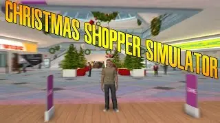 CHRISTMAS SHOPPER SIMULATOR