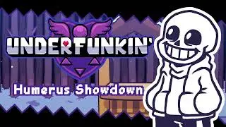 Humerus Showdown - Underfunkin' OST