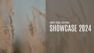 Showcase Video 2024 - Simple Visual Solutions