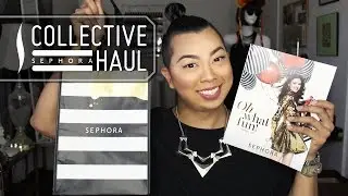 Collective Sephora Haul  |  Style Minded