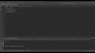 To find maximum and minimum value of a given list