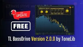 NEW UPDATE of This GREAT FREE Plugin for Bass - TL BassDrive Version 2.0.0 by ToneLib - Sound Demo