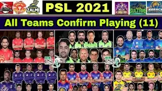 All Teams Confirm Playing Xi PSL 2021 | PSL 6 All Teams Playing 11 | All Teams Squad PSL 2021