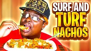 🏄‍♂️SURF AND TURF NACHOS + RECIPE VIDEO INSIDE+ MUKBANG EATING SHOW