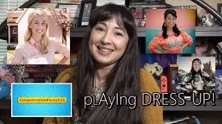 plAyIng DRESS-UP!