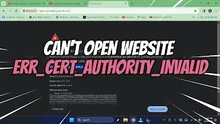 How to Fix the Can't Open Website ERR_CERT_AUTHORITY_INVALID
