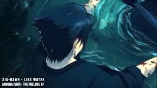 Xia-Dawn x Samurai Shin - Like Water [MG Visual]