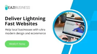 Eazi-Business – Deliver Lightning-Fast Websites – Zero Coding