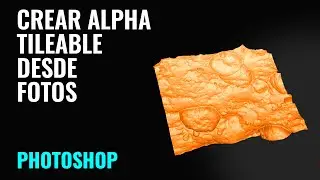 Crear alpha tileable desde una foto 📷 - Photoshop es tu amigo 🎁