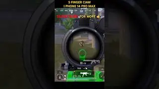 5 finger claw in i phone 14 pro max #bgmi #gameplay #viral #trending