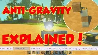 ANTI-GRAVITY GLITCH: HOW, WHY, WHAT? - [Scrap Mechanic HD]