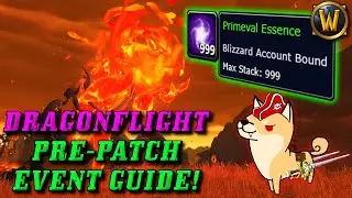 Dragonflight Pre-Patch Event Guide! (Primalist Invasions, Uldaman Dungeon, and All New Rewards!)